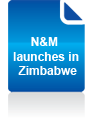 N&M launch in Zimbabwe